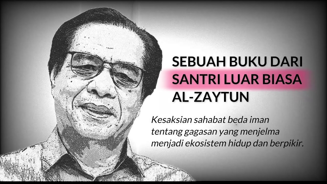 Sebuah Buku dari Santri Luar Biasa Al-Zaytun