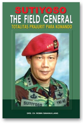 Sutiyoso The Field General Sutiyoso The Field General