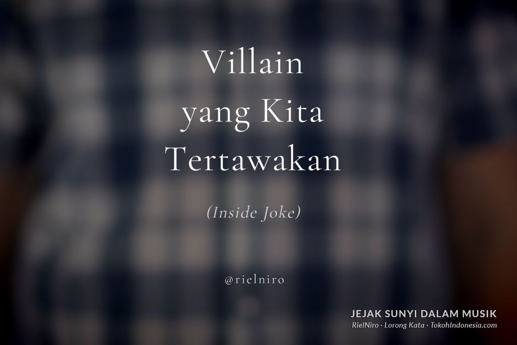 Villain yang Kita Tertawakan