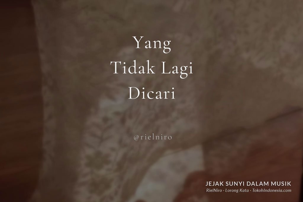 Yang Tidak Lagi Dicari