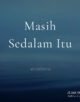 Masih Sedalam Itu