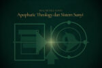Dialektika Sunyi: Apophatic Theology dan Sistem Sunyi, Iman di Antara Bahasa dan Misteri Apophatic Theology