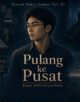 Sistem Sunyi Comics Vol. 03: Pulang ke Pusat
