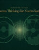 Dialektika Sunyi: Systems Thinking dan Sistem Sunyi, Ketika Masalah Tidak Tinggal di Satu Tempat Systems Thinking