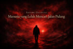Extreme Distortion: Manusia yang Lelah Mencari Jalan Pulang Extreme Distortion: Manusia yang Lelah Mencari Jalan Pulang