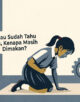Kalau Sudah Tahu Bau, Kenapa Masih Dimakan?